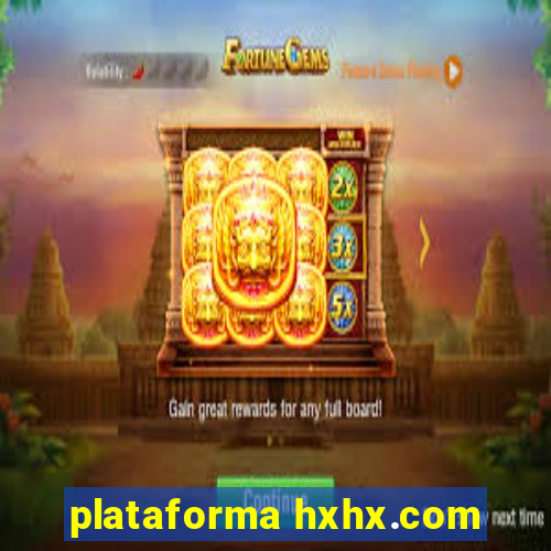 plataforma hxhx.com